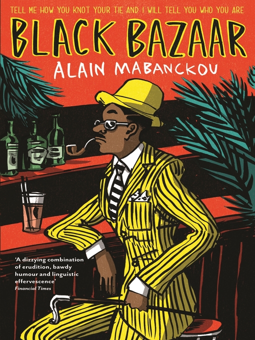 Title details for Black Bazaar by Alain Mabanckou - Wait list